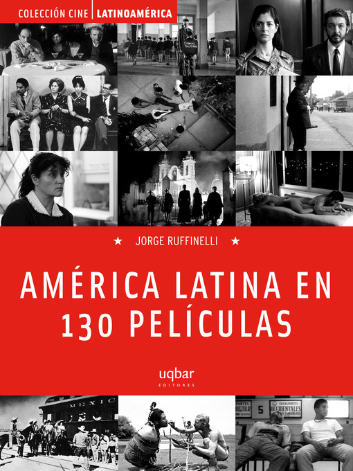Title details for América Latina en 130 películas by Jorge Ruffinelli - Available